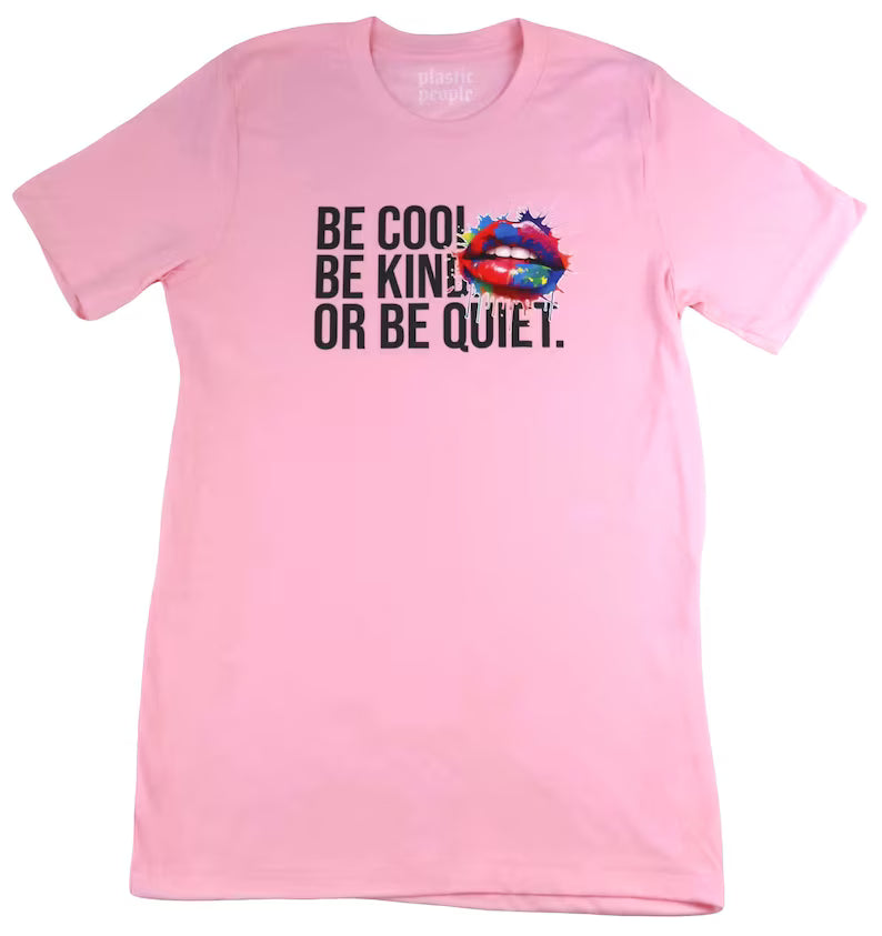 Cool Kind Quiet Tee